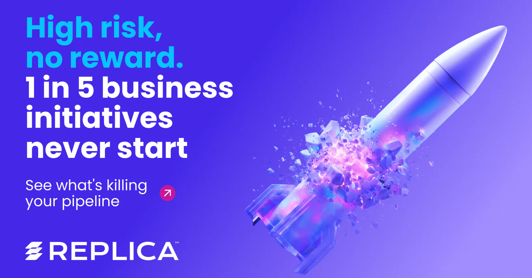1 in 5 business initiatives never start text next to a rocket failing to launch