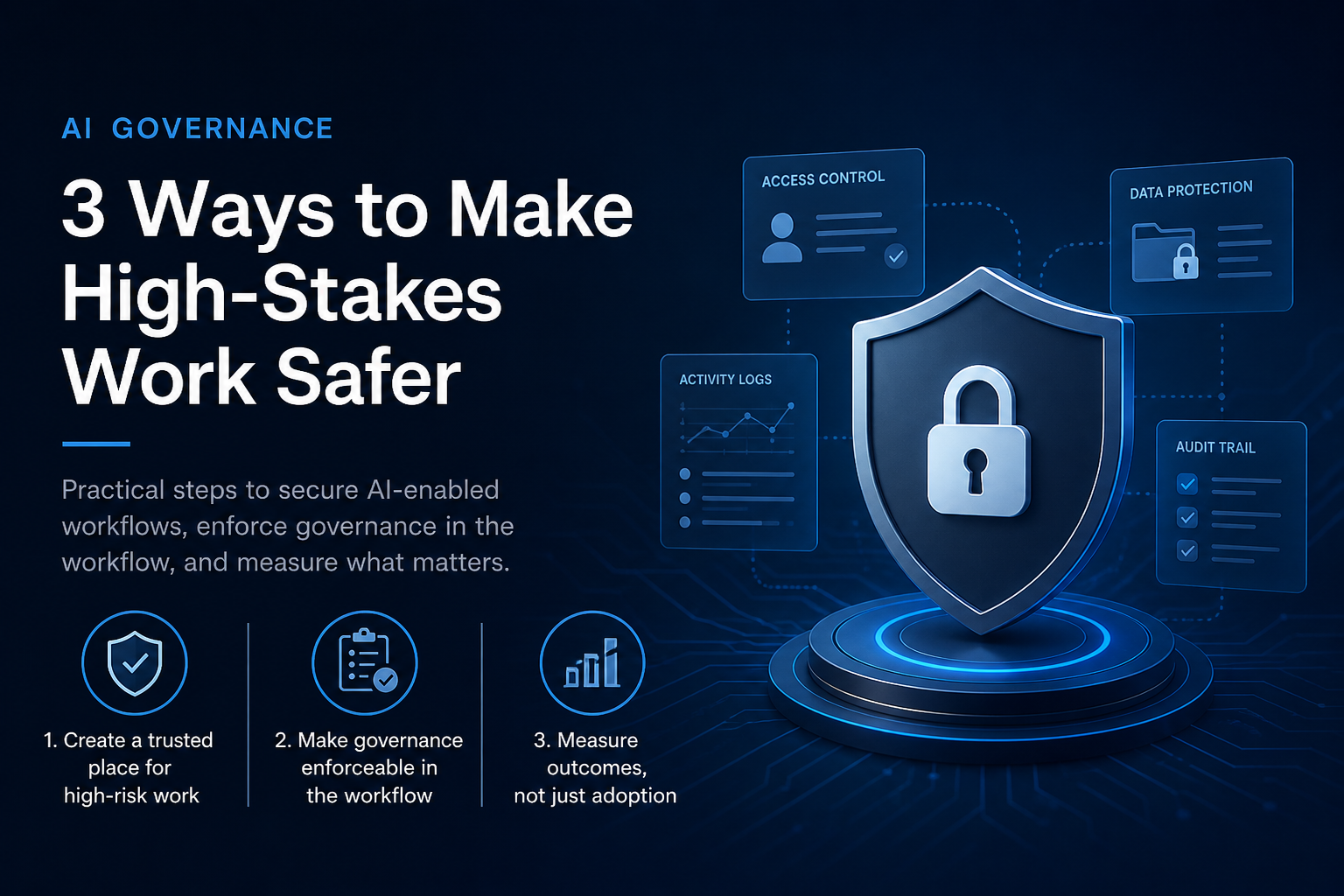 Three Ways to Make High-Stakes Work Safer in the Era of AI